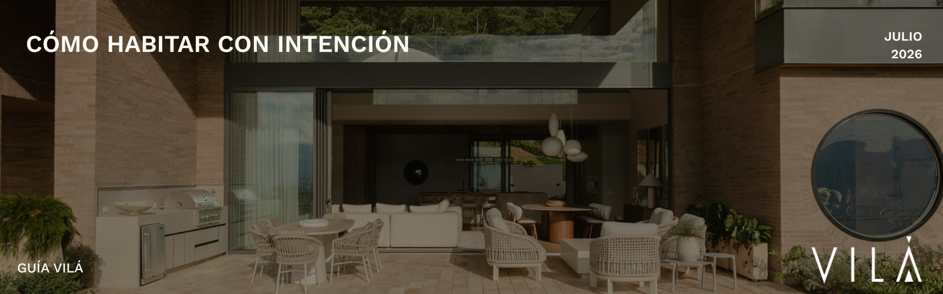 Cómo habitar con intención — guía de decoración de Vilá Decoración